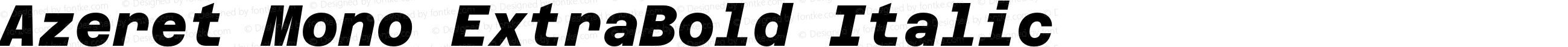 Azeret Mono ExtraBold Italic