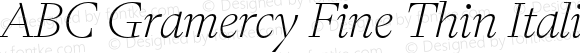 ABC Gramercy Fine Thin Italic