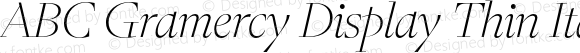 ABC Gramercy Display Thin Italic
