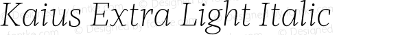 Kaius Extra Light Italic