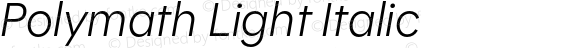 Polymath Light Italic