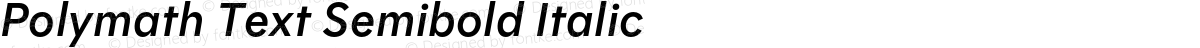 Polymath Text Semibold Italic