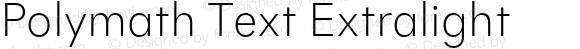Polymath Text Extralight