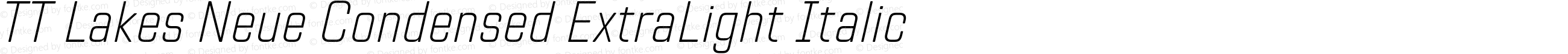 TT Lakes Neue Condensed ExtraLight Italic