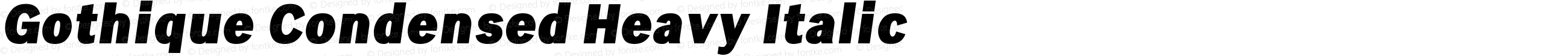 Gothique Condensed Heavy Italic