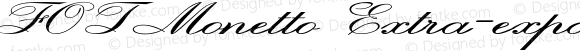 FOTMonetto Extra-expanded Italic