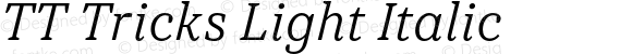 TT Tricks Light Italic