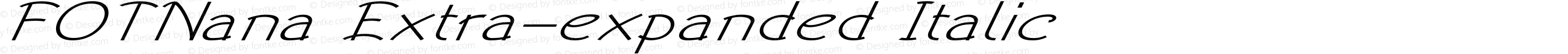 FOTNana Extra-expanded Italic