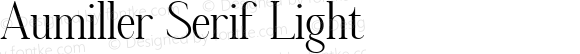 Aumiller Serif Light