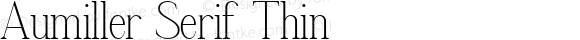 Aumiller Serif Thin