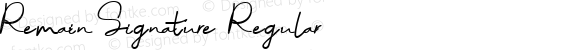 Remain Signature Regular