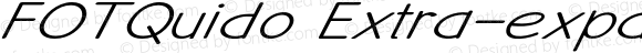 FOTQuido Extra-expanded Italic