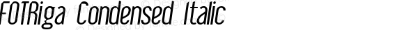 FOTRiga Condensed Italic