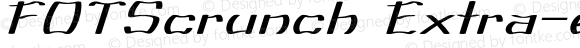 FOTScrunch Extra-expanded Italic