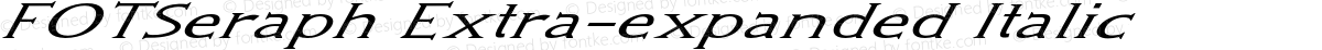 FOTSeraph Extra-expanded Italic