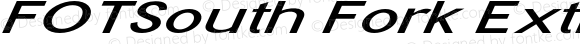 FOTSouth Fork Extra-expanded Italic