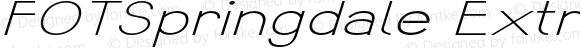FOTSpringdale Extra-expanded Italic