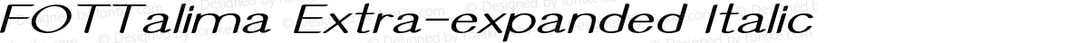 FOTTalima Extra-expanded Italic