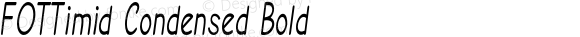 FOTTimid-CondensedBold