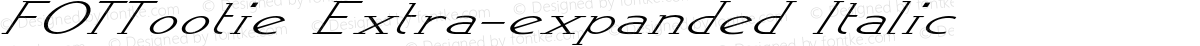 FOTTootie Extra-expanded Italic