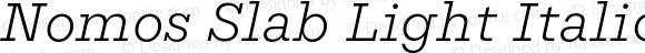 Nomos Slab Light Italic