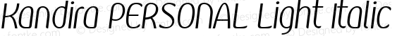 Kandira PERSONAL Light Italic