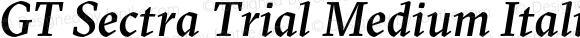 GT Sectra Trial Medium Italic