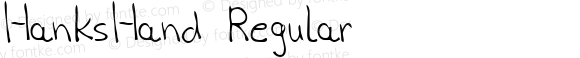 HanksHand Regular The IMSI MasterFonts Collection, tm 1996 IMSI (International Microcomputer Software Inc.)