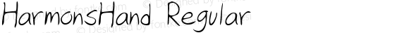 HarmonsHand Regular The IMSI MasterFonts Collection, tm 1996 IMSI (International Microcomputer Software Inc.)