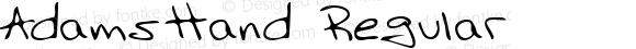 AdamsHand Regular The IMSI MasterFonts Collection, tm 1996 IMSI (International Microcomputer Software Inc.)