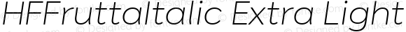 HFFruttaItalic Extra Light