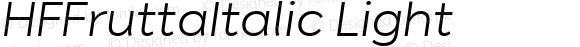HFFruttaItalic Light