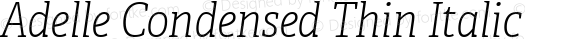 Adelle Condensed Th Italic