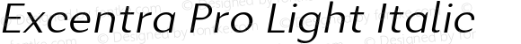 Excentra Pro Light Italic