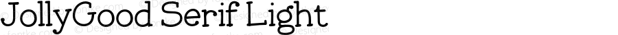 JollyGood Serif Light