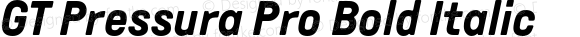 GT Pressura Pro Bold Italic