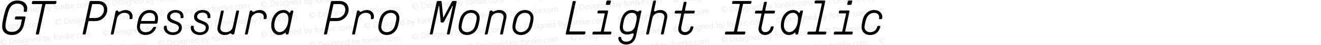 GT Pressura Pro Mono Light Italic