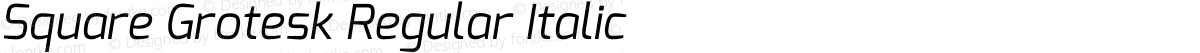 Square Grotesk Regular Italic