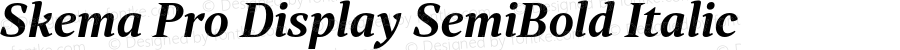 Skema Pro Display SemiBold Italic Version 1.0 | wf-rip DC20171125