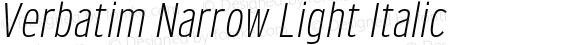 Verbatim Narrow Light Italic