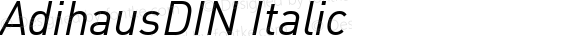 AdihausDIN Italic