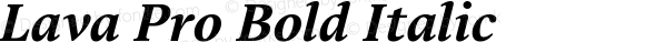 Lava Pro Bold Italic Version 001.000