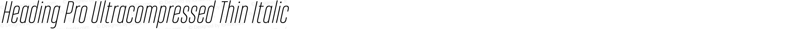 Heading Pro Ultracompressed Thin Italic