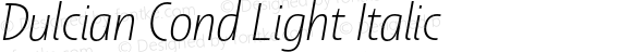 Dulcian Cond Light Italic