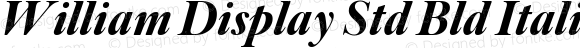 William Display Std Bld Italic Bold Italic
