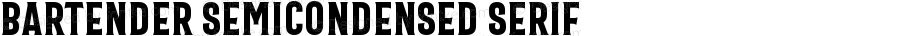 Bartender SemiCondensed Serif
