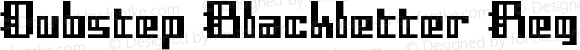 Dubstep Blackletter Regular