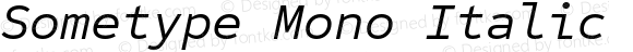 Sometype Mono Italic