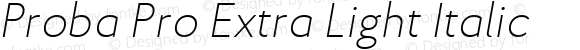 Proba Pro Extra Light Italic