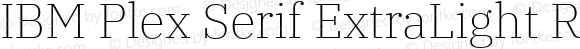 IBM Plex Serif ExtraLight Regular